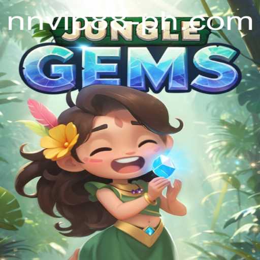 Exploring the Exciting World of JungleGems with NNVIP88